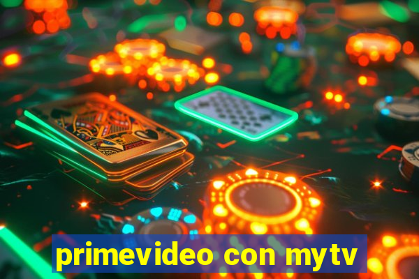 primevideo con mytv